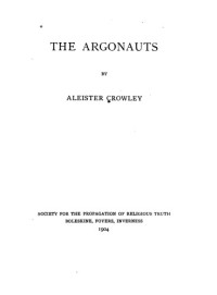 Aleister Crowley — The Argonauts