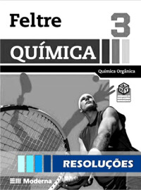 Ricardo Feltre — Química - Química Orgânica - Resoluções