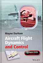 Durham, Wayne — Aircraft flight dynamics and control