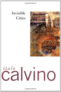 Italo Calvino — Invisible Cities