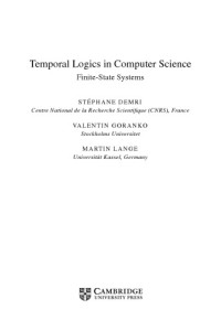 Stéphane Demri, Valentin Goranko, Martin Lange — Temporal Logics in Computer Science. Finite-State Systems