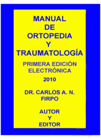 Prof. Dr. Carlos A. N. Firpo — Manual de Ortopedia y Traumatologia