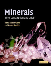 Hans-Rudolf Wenk, Andrei Bulakh — Minerals: Their Constitution and Origin