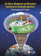 Biradar, D. P.; C., Channarayappa — Soil Basics, Management and Rhizosphere Engineering for Sustainable Agriculture