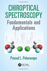 Prasad L. Polavarapu — Chiroptical spectroscopy: fundamentals and applications