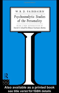 W. Fairbairn — Psychoanalytic Studies of the Personality
