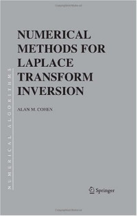 Alan M. Cohen (auth.) — Numerical Methods for Laplace Transform Inversion