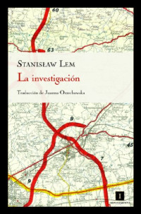 Stanislaw Lem — La investigación