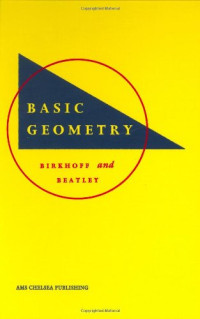 George D. Birkhoff, Ralph Beatley — Basic Geometry, Third Edition