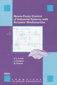 F. L. Lewis, J. Campos, R. Selmic — Neuro-fuzzy control of industrial systems with actuator nonlinearities