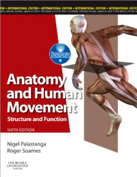 Nigel Palastanga, Roger Soames — Anatomy & Human Movement
