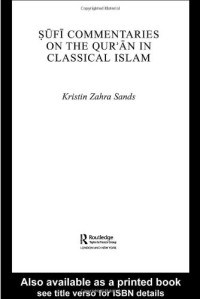 Kristin Zahra Sands — Sufi Commentaries on the Qur'an in Classical Islam
