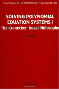 Teo Mora — Solving Polynomial Equation Systems I