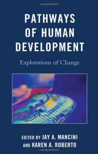 Jay A. Mancini, Karen A. Roberto — Pathways of Human Development