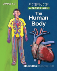 Mc Graw Hill — Science - A Closer Look. The Human Body