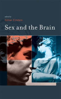 Gillian Einstein — Sex and the Brain
