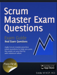 Vi, Eddie — Agile scrummaster exam questions