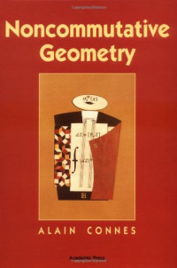 Alain Connes — Noncommutative Geometry