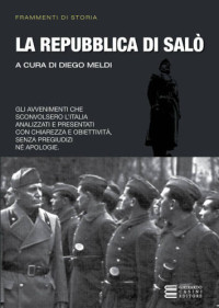 Diego Meldi — La Repubblica di Salò