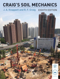 J. A. Knappett and R. F. Craig — Craig's soil mechanics
