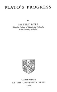 Gilbert Ryle — Plato’s Progress
