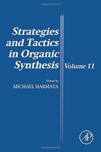 Harmata, Michael — Strategies and Tactics in Organic Synthesis Volume 11