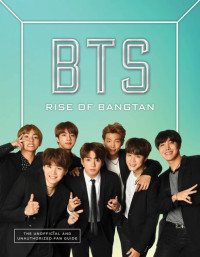 Cara J. Stevens — BTS: Rise of Bangtan
