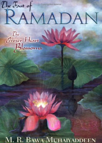 M. R. Bawa Muhaiyaddeen — The Fast of Ramadan.