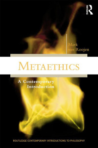 Mark van Roojen — Metaethics: A Contemporary Introduction