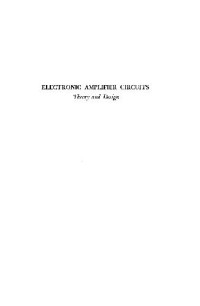Pettit J.M. — Electronic amplifier circuits.Theory and design