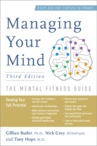 Gillian Butler, Nick Grey, Tony Hope — Managing Your Mind