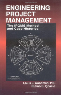 Louis Goodman, Rufino Ignacio — Engineering project management: the IPQMS method and case histories
