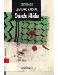 Leandro Karnal — Oriente Médio