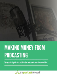 Cameron Reily — Making money from Podcasting