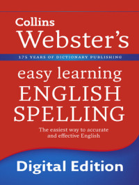 Lisa Sutherland; Ian Brookes — Collins Webster's easy learning English spelling