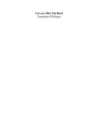 Tennessee Williams — Cat on a Hot Tin Roof (Signet)