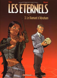 Yann, Félix Meynet — Les Eternels, tome 3