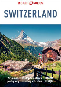 Insight Guides — Insight Guides Pocket Switzerland (Travel Guide with Free EBook)