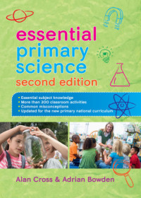 Cross, Alan — Essential Primary Science