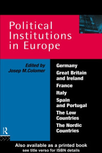 Josep Colomer — Political Institutions in Europe