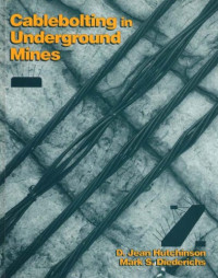 Hutchinson Diederichs — Cablebolting in Underground Mines