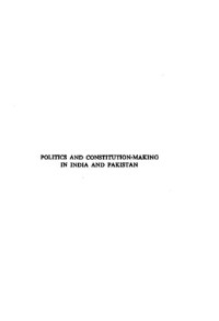 Brahmanda P. Barua — Politics and Constitution-Making in India and Pakistan