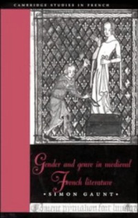 Simon Gaunt — Gender and Genre in Medieval French Literature