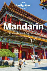 Lonely Planet — Lonely Planet Mandarin Phrasebook & Dictionary