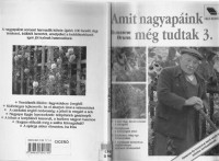 Susanne Bruns — Amit nagyapáink még tudtak 3. : hasznos és humoros kerti tanácsadó minden kertbarátnak!