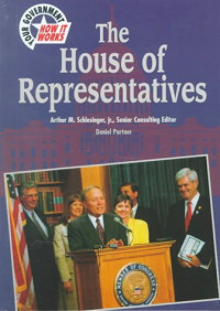 Rachel A. Koestler-Grack — The House of Representatives (Your Government: How It Works)