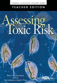 Nancy M. Trautmann — Assessing Toxic Risk, Teacher Edition