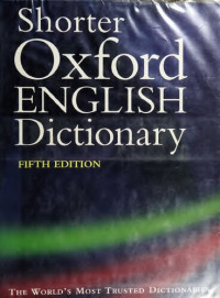 Lesley Brown (Editor) — Shorter Oxford English Dictionary on historical principles. Volume I A-M