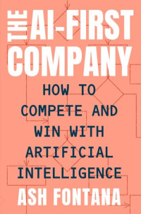 Ash Fontana — The AI-First Company