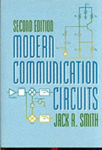 Jack R. Smith — Modern Communication Circuits